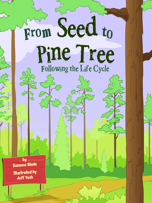Title details for From Seed to Pine Tree by Suzanne Slade - Available